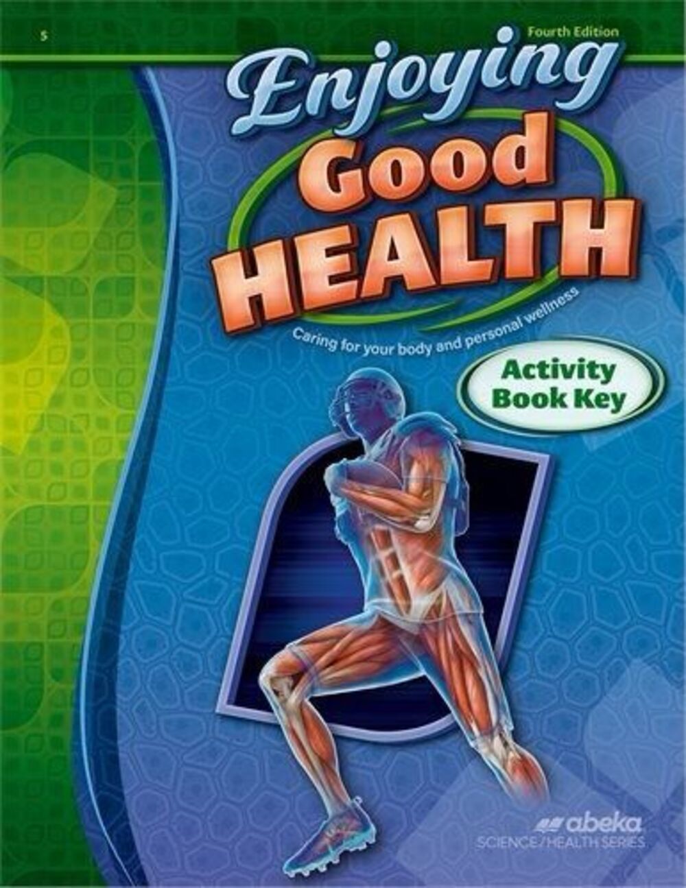 New Abeka Grade 5 5th Grade Enjoying Good Health Teachers Activity Book Key 4 Ed